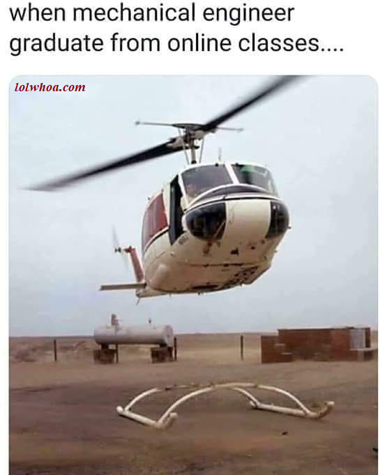 Mechanical Engineer Memes Mechanical Engineer Memes