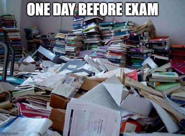 one day before exam
